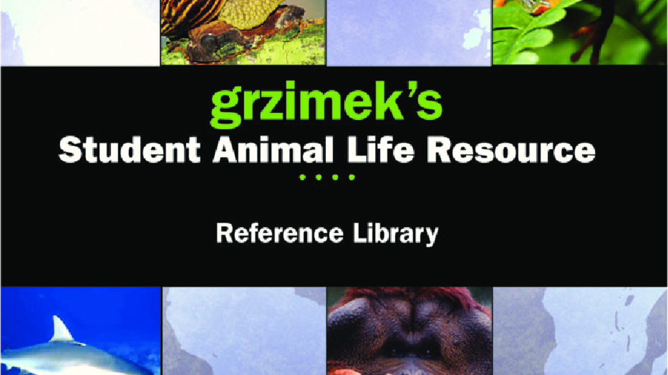 Grzimek's Student Animal Life Resource#greenlibaray