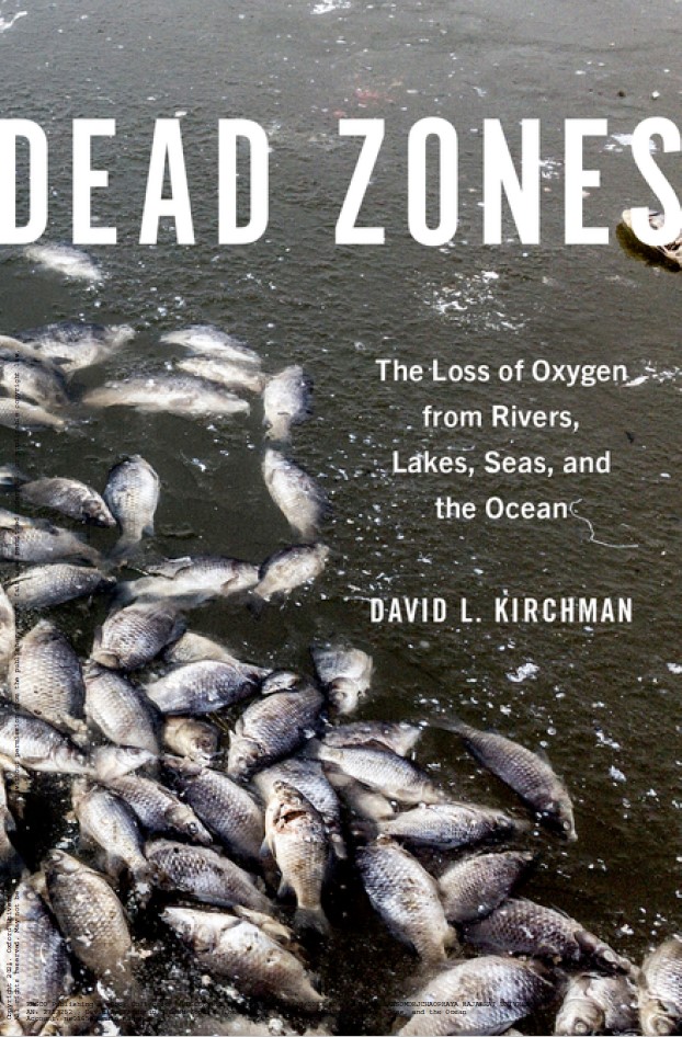 Dead Zones The Loss of Oxygen From t#greenlibaray