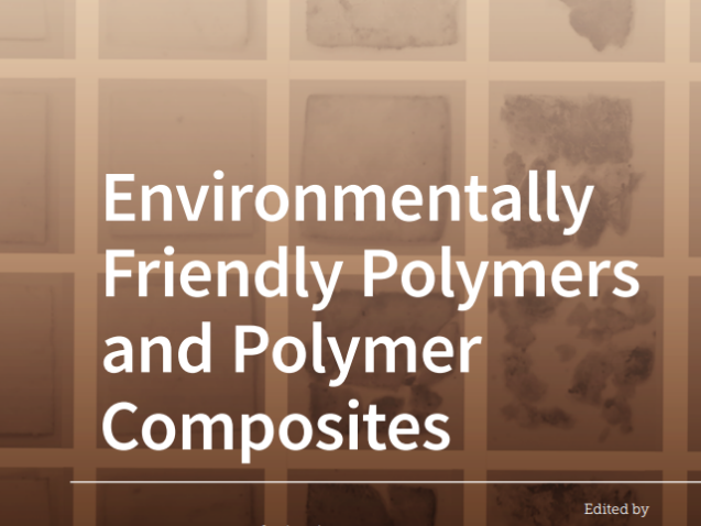 Environmentally Friendly Polymers and Polymer Composites#greenlibaray