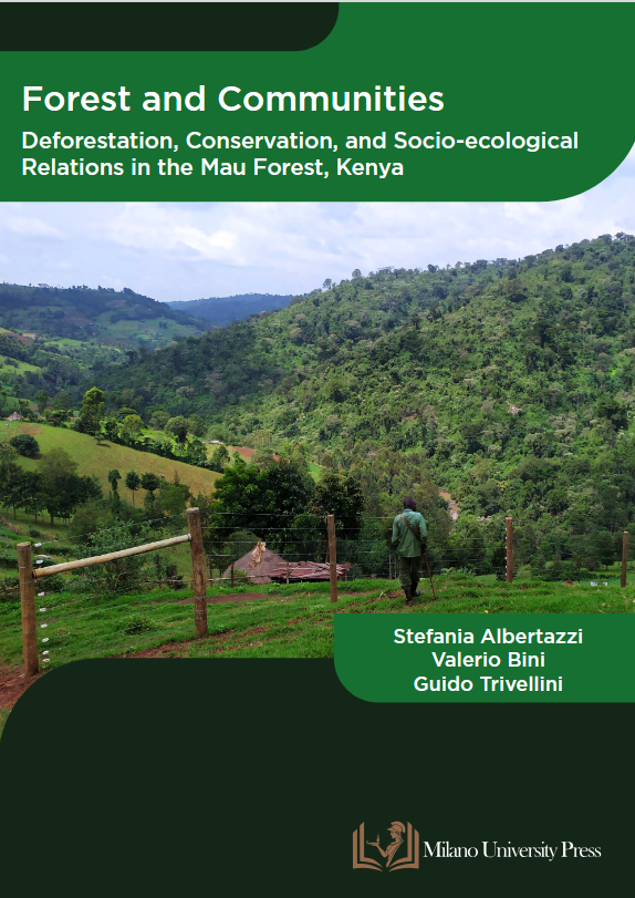 Forest and communities. Deforestation, Conservation and Socio-ecological Relations in the Mau Forest, Kenya#greenlibaray