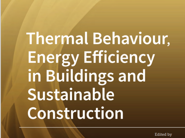 Thermal Behaviour, Energy Efficiency in Buildings and Sustainable Construction#greenlibaray