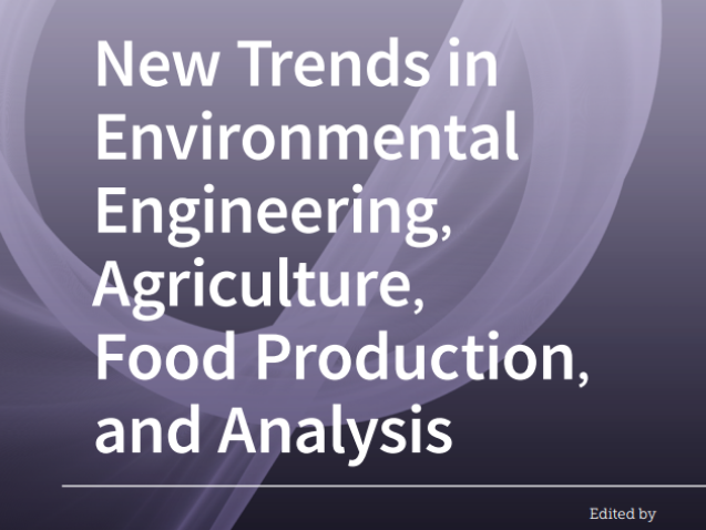 New trends in Environmental Engineering,Agricitue,Food Production,and Analysis#greenlibaray