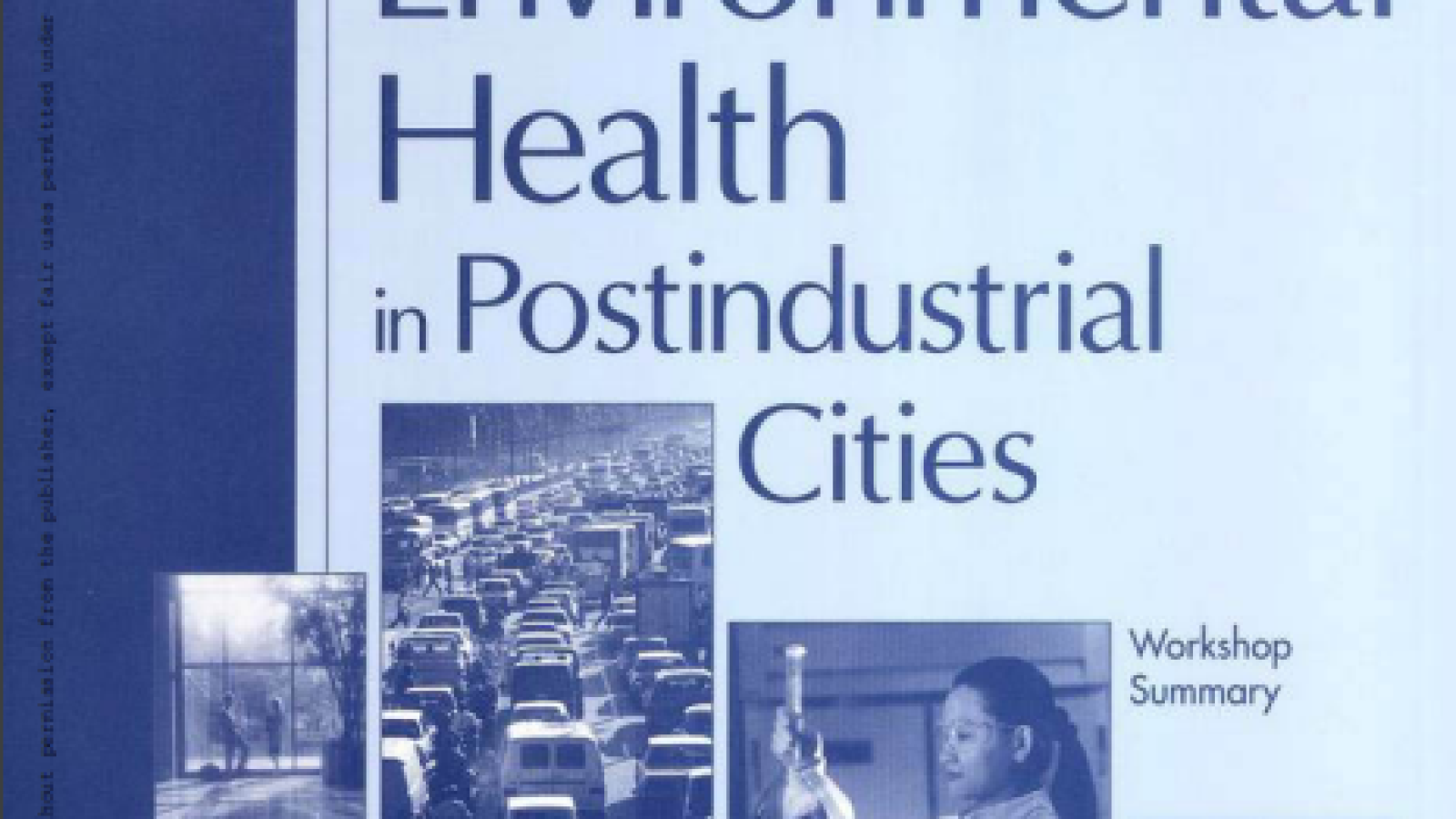 Ensuring Environmental Health in Postindustrial Cities : Workshop Summary#greenlibrary