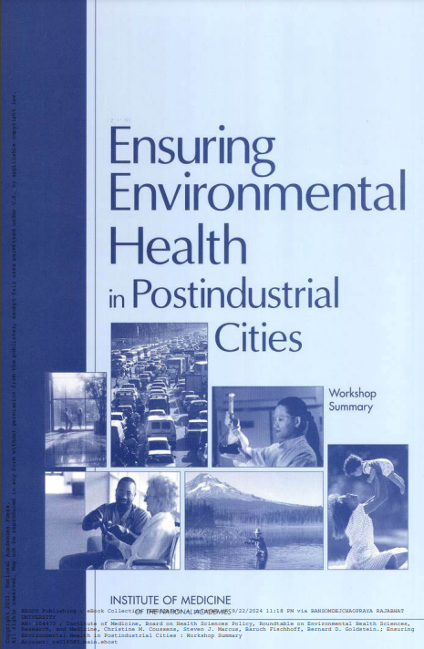 Ensuring Environmental Health in Postindustrial Cities : Workshop Summary#greenlibrary