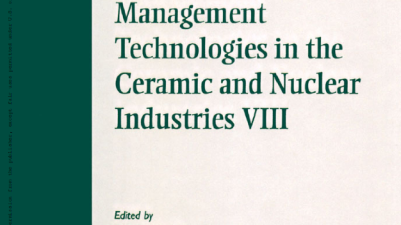 Environmental Issues and Waste Management Technologies in the Ceramic and Nuclear Industries VIII #greenlibrary