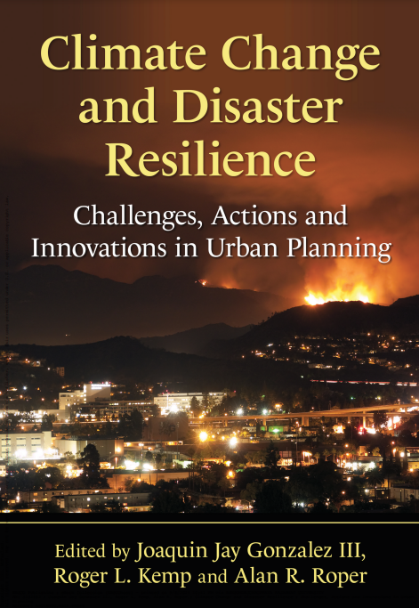 Climate Change and Disaster Resilience : Challenges, Actions and Innovations in Urban Planning#greenlibrary