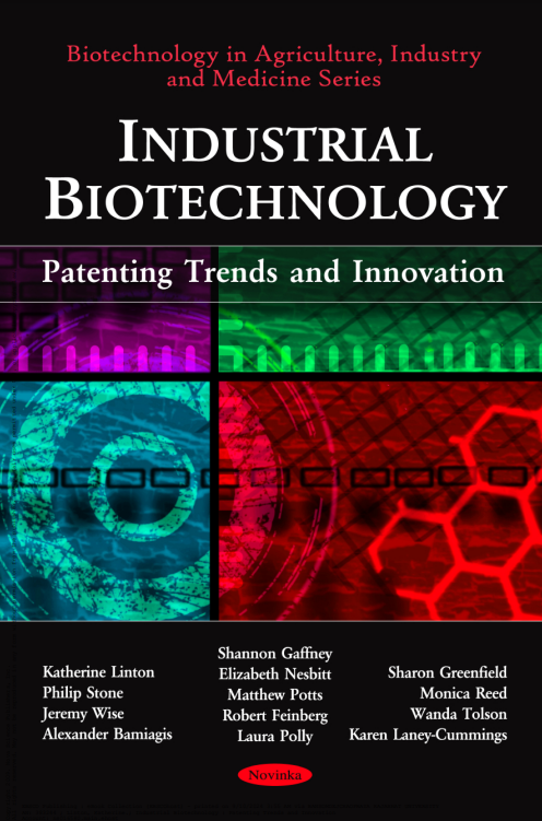 Industrial Biotechnology : Patenting Trends and Innovation#greenlibrary