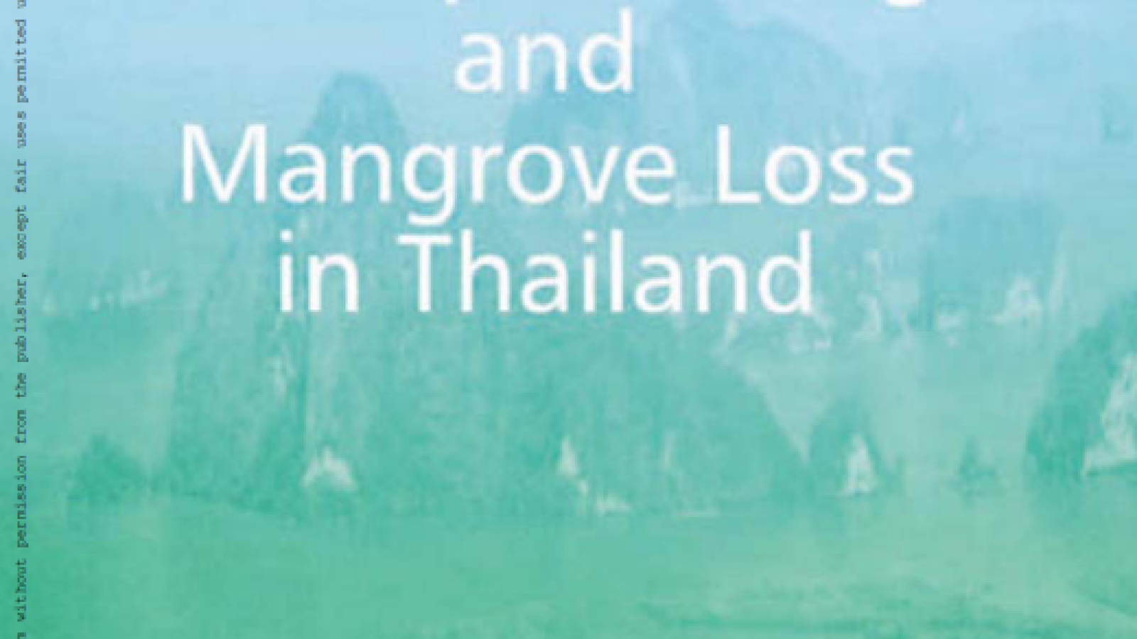 Shrimp Farming and Mangrove Loss in Thailand#greenlibrary