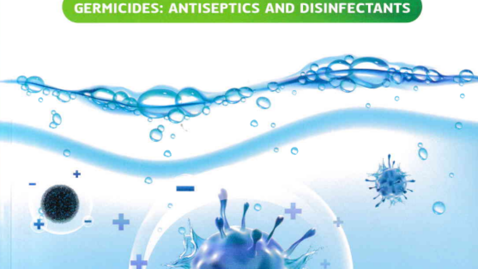 สารฆ่าเชื้อโรคสารระงับเชื้อและสารทำลายเชื้อ = Germicides : antiseptics and disinfectants#greenlibrary