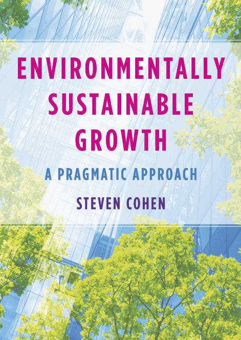 Environmentally sustainable growth : a pragmatic approach#greenlibrary